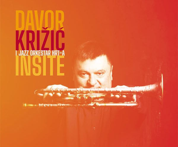 Davor Križić i Jazz Orkestar HRT-a predstavljaju raskošan jazz album